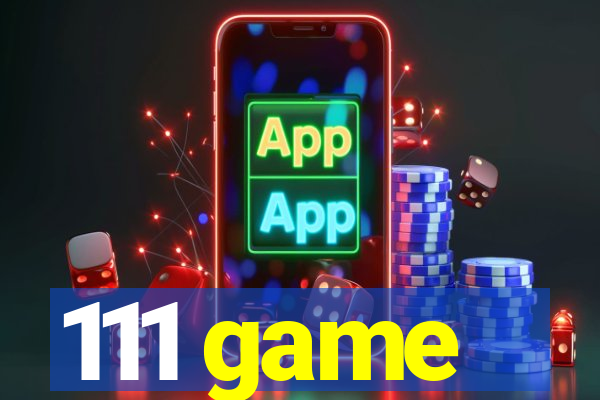 111 game